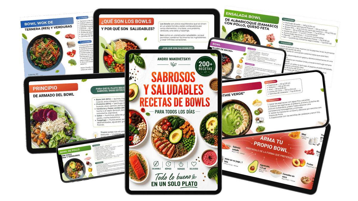 200+ RECETAS DE BOWLS SABROSOS Y SALUDABLES